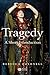 Tragedy: A Short Introduction (Wiley Blackwell Introductions to Literature)