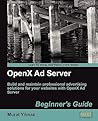 OpenX Ad Server: Beginner's Guide