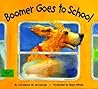 Boomer Goes to School (Boomer, BOOM)