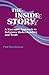 The Inside Story: A Narrative Approach to Religious Understanding and Truth