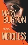 Merciless by Mary Burton