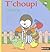 T'choupi jardine (T'choupi, #4)