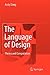 The Language of Design: Theory and Computation
