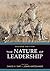 The Nature of Leadership by David V. Day