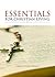 Essentials for Christian Living