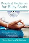 Practical Meditation for Busy Souls