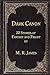 Dark Canon: 22 Stories of Fantasy and Fright by M. R. James