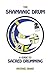 The Shamanic Drum: A Guide ...