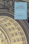 A Place Not a Place: Reflection and Possibility in Museums and Libraries