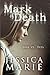 Mark of Death by Jessica Marie
