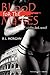 Blood for the Masses by B.L. Morgan