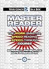 Master Reader: The Work-Smarter, Speed-Reading, Speed-Thinking Course