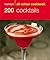 200 Cocktails