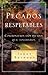 Pecados Respetables by Jerry Bridges