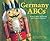 Germany ABCs: A Book About the People and Places of Germany (Country ABCs)