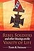 Rebel Soldiers and Other Mu...