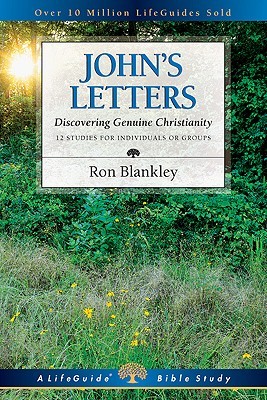 John's Letters: Discovering Genuine Christianity (LifeGuide Bible Studies)