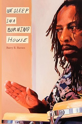 We Sleep in a Burning House (Paperback)