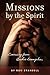 Missions by the Spirit
