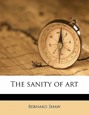 The sanity of art (Paperback)