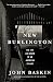 New Burlington: The Life an...