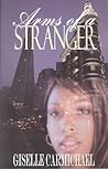 Arms of a Stranger