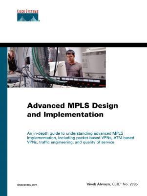 Advanced Mpls Design and Implementation (Hardcover)