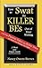 How to Swat the KILLER BEs Out of Your Writing by Nancy Owens Barnes