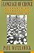 The Language of Change by Paul Watzlawick