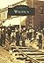 Waupaca (Images of America: Wisconsin)