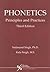 Phonetics: Principles and P...