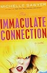 The Immaculate Connection The Immaculate Connection