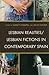 Lesbian Realities/Lesbian Fictions in Contemporary Spain by Nancy Vosburg