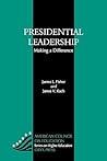 Presidential Leadership: Making A Difference (American Council on Education Oryx Press Series on Higher Education)