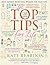 Top Tips for Life: Real Adv...