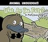 What Are You, Patty?: A Platypus Tale (Animal Underdogs)