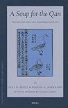 A Soup for the Qan: Chinese Dietary Medicine of the Mongol Era As Seen in Hu Sihui's Yinshan Zhengyao: Introduction, Translation, Commentary, and ... Edition (Sir Henry Wellcome Asian Series, 9) A Soup for the Qan: Chinese Dietary Medicine of the Mongol Era As Seen in Hu Sihui's Yinshan Zhengyao: Introduction, Translation, Commentary, and ... Edition (Sir Henry Wellcome Asian Series, 9)
