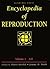 Encyclopedia of Reproduction
