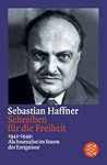 Schreiben für die Freiheit 1942-49: als Journalist im Sturm der Ereignisse