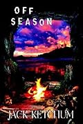 Off Season: The Unexpurgated Edition