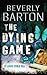 The Dying Game by Beverly Barton