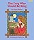 The Frog Who Would Be King (Based on a German Folktale)
