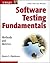 Software Testing Fundamentals by Marnie L. Hutcheson Software Testing Fundamentals by Marnie L. Hutcheson