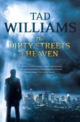 The Dirty Streets of Heaven (Bobby Dollar, #1)
