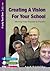 Creating a Vision for Your School: Moving from Purpose to Practice (Lucky Duck Books)