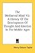 The Mediaeval Mind 2: A History of the Development of Thought & Emotion in the Middle Ages