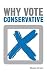Why Vote Conservative?