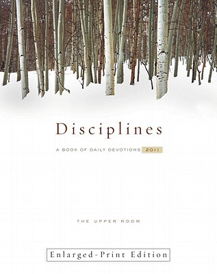 The Upper Room Disciplines 2012: A Book of Daily Devotions (Paperback)