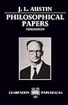 Philosophical Papers (Clarendon Paperbacks) Philosophical Papers (Clarendon Paperbacks)