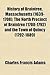 History of Braintree, Massachusetts (1639-1708); The North Precinct of Braintree (1708-1792) and the Town of Quincy (1792-1889)